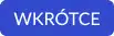wkrotce